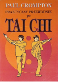 Praktyczny przewodnik po Tai Chi