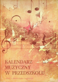 Kalendarz muzyczny w przedszkolu