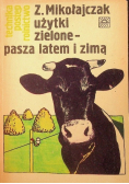 Użytki zielone  pasza latem i zimą