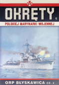 Okręty Polskiej Marynarki Wojennej  Tom 5 ORP Błyskawica Część 2