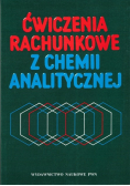 Ćwiczenia rachunkowe z chemii analitycznej