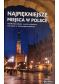 Najpiękniejsze miejsca w Polsce