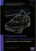 Diagnozowanie elektrycznych i elektronicznych układów pojazdów samochodowych