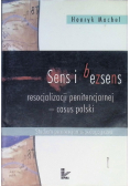 Sens i bezsens resocjalizacji penitencjarnej casus polski