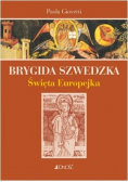 Brygida Szwedzka Święta Europejka
