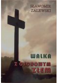 Walka z osobowym złem