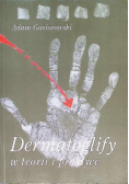 Dermatoglify w teorii i praktyce