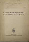Rosjanie Białorusini i Ukraińcy w Powstaniu Styczniowym