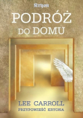 Podróż do domu Przypowieść Kryona
