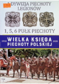 Wielka Księga Piechoty Polskiej 1918 - 1939 Tom I