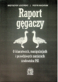 Raport gęgaczy