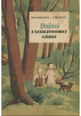 Dzieci z Leszczynowej Górki