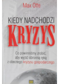 Kiedy nadchodzi kryzys