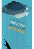 Zwalczyć negatywne myślenie