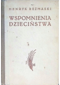 Wspomnienia dzieciństwa 1929 r.