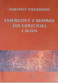 Esseńczycy z Qumran Jan Chrzciciel