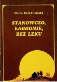 Stanowczo łagodnie bez lęku