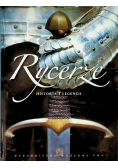 Rycerze Historia i legenda