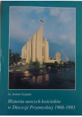 Historia nowych kościołów w Diecezji Przemyskiej 1966 - 1993 Tom IV