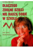 Dlaczego zdolne dzieci nie radzą sobie w szkole