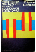 Technologia spalinowych silników kolejowych i okrętowych