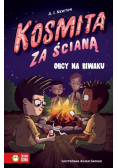 Kosmita za ścianą Obcy na biwaku