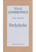 Ferdydurke pisma zebrane