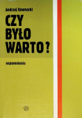 Czy było warto? Wspomnienia