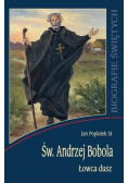 Święty Andrzeja Bobola Łowca dusz