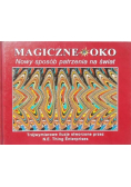 Magiczna oko Nowy sposób patrzenia na świat
