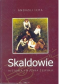 Skaldowie historia i muzyka zespołu