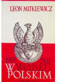W wojsku Polskim 1917 - 1921