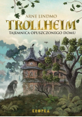 Trollheim Tajemnica opuszczonego domu