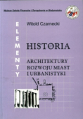 Historia elementy architektury rozwoju miast i urbanistyki