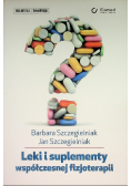 Leki i suplementy współczesnje fizjoterapii