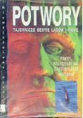 Potwory Tajemnicze Bestie Lądów I Mórz