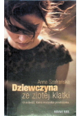 Dziewczyna ze złotej klatki