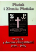 Płońsk i Ziemia Płońska w walce z dwoma okupantami 1939  - 1956