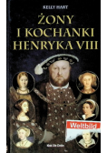 Żony i kochanki Henryka VIII