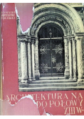 Architektura na Śląsku do połowy XIII wieku