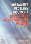 Podstawowe problemy stosowania Konstytucji Rzeczypospolitej Polskiej