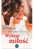 Wybrać miłość
