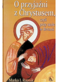O przyjaźni z Chrystusem czyli przy stole w Betanii