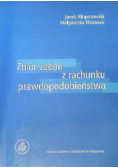 Zbiór zadań z rachunku prawdopodobieństwa
