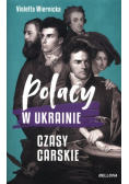 Polacy w Ukrainie Czasy carskie