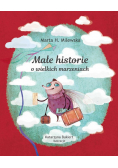 Małe historie o wielkich marzeniach
