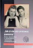 Jak ci się uda uratować pamiętaj
