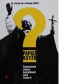 Papież Asyżu Zastrzeżenia wobec beatyfikacji Jana Pawła II