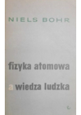 Fizyka atomowa a wiedza ludzka