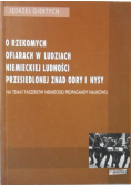 O rzekomych ofiarach w ludziach niemieckiej ludności przesiedlonej znad Odry i Nysy